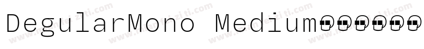 DegularMono Medium字体转换